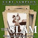 The Slam: Bobby Jones and the Price of Glory by Curt Sampson