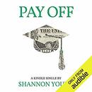 Pay Off by Shannon Young