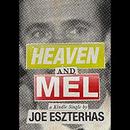 Heaven and Mel by Joe Eszterhas