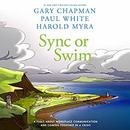 Sync or Swim by Gary Chapman