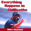 Everything Happens in Chillicothe by Mike Shannon