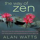 The Way of Zen by Alan Watts