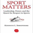 Sport Matters by Kenneth L. Shropshire