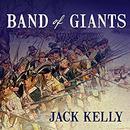 Band of Giants by Jack Kelly