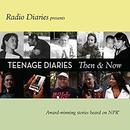 Teenage Diaries: Then and Now by Joe Richman