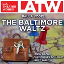 The Baltimore Waltz by Paula  Vogel