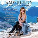 On My Own Two Feet by Amy Purdy