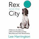 Rex and the City by Lee Harrington