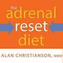 The Adrenal Reset Diet by Alan Christianson