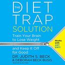 The Diet Trap Solution by Judith S. Beck