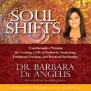 Soul Shifts by Barbara De Angelis