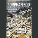 The Orphan Zoo by Sabine Heinlein