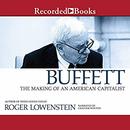 Buffett: The Making of an American Capitalist by Roger Lowenstein