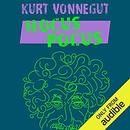 Hocus Pocus by Kurt Vonnegut