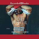 Holding Strong by Lori Foster