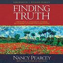 Finding Truth by Nancy Pearcey