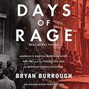 Days of Rage by Bryan Burrough