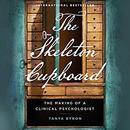 The Skeleton Cupboard by Tanya Byron