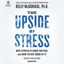 The Upside of Stress by Kelly McGonigal