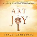The Art of Joy by Tracey Armstrong