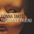 The Little Friend by Donna Tartt