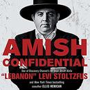 Amish Confidential by Levi Stoltzfus