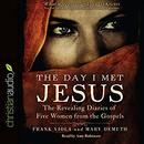 The Day I Met Jesus by Frank Viola