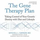 The Gene Therapy Plan by Mitchell L. Gaynor
