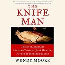 The Knife Man by Wendy Moore