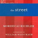 The Street by Mordecai Richler