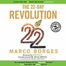 The 22-Day Revolution by Marco Borges