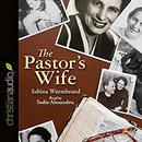 The Pastor's Wife by Sabina Wurmbrand
