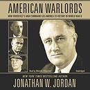 American Warlords by Jonathan W. Jordan
