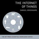 The Internet of Things by Samuel Greengard
