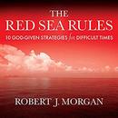 The Red Sea Rules by Robert J. Morgan