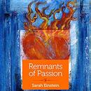 Remnants of Passion by Sarah Einstein