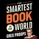 The Smartest Book in the World by Greg Proops