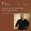 America in the Gilded Age and Progressive Era by Edward T. O'Donnell