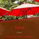 Solos by Kitty Burns Florey