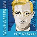 Bonhoeffer, Student Edition by Eric Metaxas