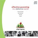 Effective Parenting by Chip Ingram