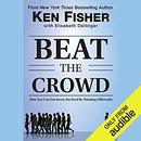 Beat the Crowd by Kenneth L. Fisher