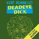 Deadeye Dick by Kurt Vonnegut