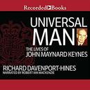 Universal Man: The Lives of John Maynard Keynes by Richard Davenport-Hines