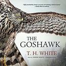 The Goshawk by T.H. White