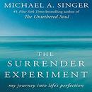 The Surrender Experiment by Michael A. Singer