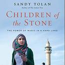 Children of the Stone by Sandy Tolan