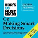 HBR's 10 Must Reads on Making Smart Decisions by Ram Charan