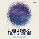 Expanded Universe, Vol. 1 by Robert A. Heinlein