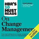 HBR's 10 Must Reads on Change Management by Renee Mauborgne